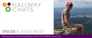 Hallway Chats: Episode 1 - Jessica Reilley