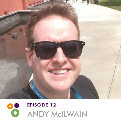 Episode 12: Andy McIlwain