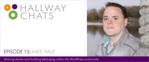 Hallway Chats: Episode 15 - Mike Hale