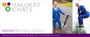 Hallway Chats: Episode 17 - Russell Heimlich