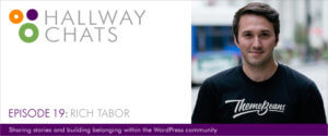 Hallway Chats: Episode 19 - Rich Tabor