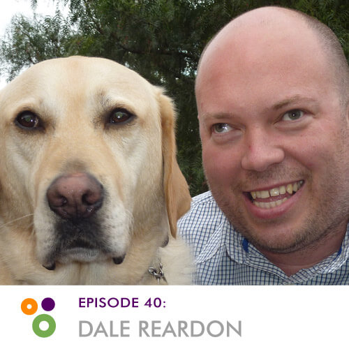 Episode 40: Dale  Reardon