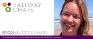 Hallway Chats: Episode 43 - Yvette Sonneveld