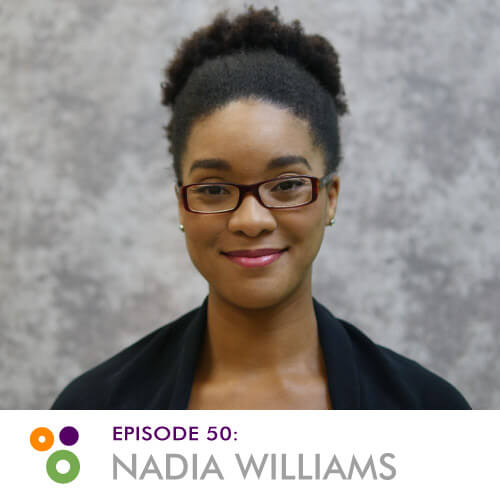 Episode 50: Nadia Williams