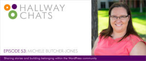 Hallway Chats: Episode 53 - Michele Butcher-Jones