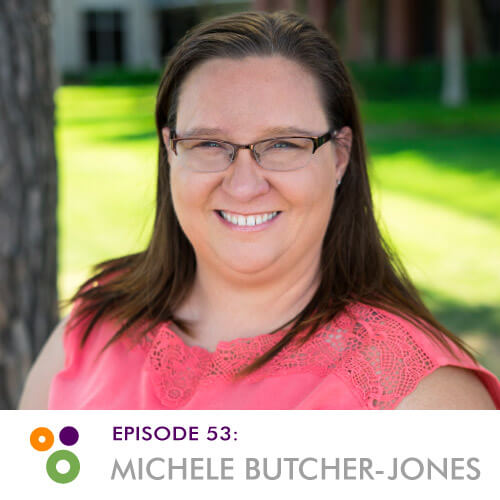 Episode 53: Michele Butcher-Jones