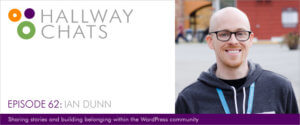 Hallway Chats - Episode 62 - Ian Dunn