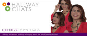 Hallway Chats - Episode 72 - Evelyn Powers