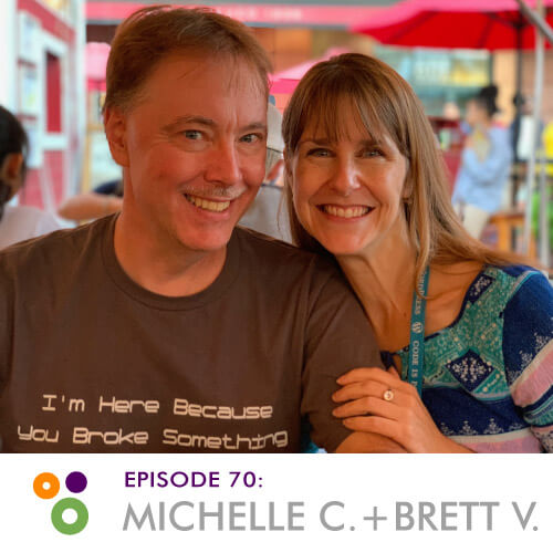 Episode 70: Michelle Coe and Brett VanSprewenburg