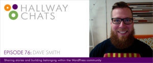 Hallway Chats: Episode 76 - Dave Smith