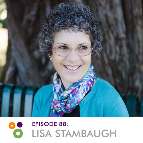 Episode 88: Lisa Stambaugh