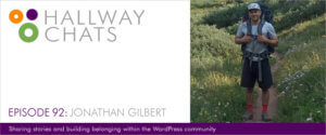 Hallway Chats: Episode 92 - Jonathan Gilbert