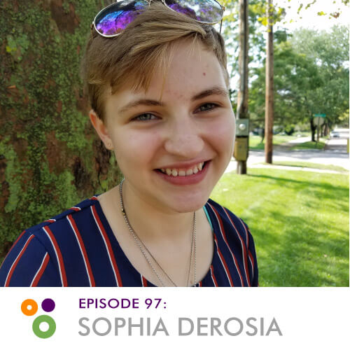 Episode 97: Sophia DeRosia