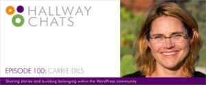 Hallway Chats: Episode 100 - Carrie Dils