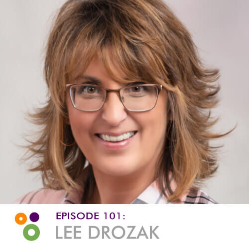 Episode 101: Lee Drozak