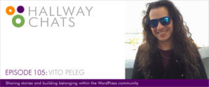 Hallway Chats: Episode 105 - Vito Peleg