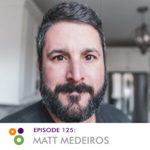 Hallway Chats Episode 125: Matt Medeiros