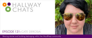 Hallway Chats Episode 131 Cate DeRosia