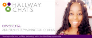 Hallway Chats Episode 136 Annejeanette Washington Collins