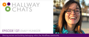 Hallway Chats Episode 137 Emily Hunkler