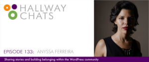 Hallway Chats Episode 133 Anyssa Ferreira