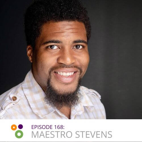 Episode 168 – A Chat With Maestro Stevens